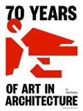 Cover: 70 Years of Art in Architecture in Germany - Deutscher Kunstverlag