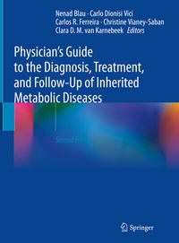 Abbildung von: Physician's Guide to the Diagnosis, Treatment, and Follow-Up of Inherited Metabolic Diseases - Springer