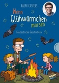 Cover: Wenn Gl&uuml;hw&uuml;rmchen morsen: Fantastische Geschichten - Thienemann