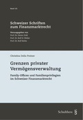 Cover: Grenzen privater Verm&ouml;gensverwaltung - Schulthess Juristische Medien