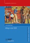 Cover: Alltag in der DDR - Wochenschau Verlag