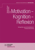 Cover: Motivation - Kognition - Reflexion - Wochenschau Verlag
