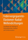 Cover: Federvorgespannte-Elastomer-Radial-Wellendichtungen - Springer Vieweg