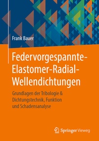 Abbildung von: Federvorgespannte-Elastomer-Radial-Wellendichtungen - Springer Vieweg