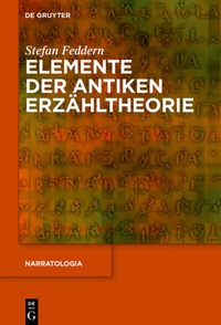 Abbildung von: Elemente der antiken Erzähltheorie - De Gruyter