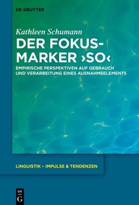 Abbildung von: Der Fokusmarker 'so' - De Gruyter