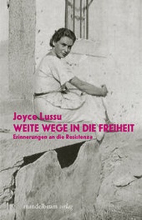 Abbildung von: Weite Wege in die Freiheit - Mandelbaum Verlag eG
