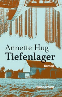 Abbildung von: Tiefenlager - Das Wunderhorn