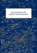 Cover: Der Kosmos des Mikis Theodorakis - Die Galerie