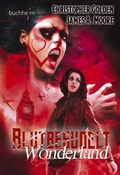 Cover: BLUTBESUDELT WONDERLAND - Buchheim Verlag