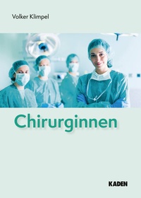 Abbildung von: Chirurginnen - Kaden, R