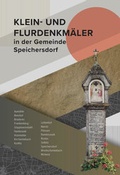 Cover: Klein- und Flurdenkm&auml;ler in der Gemeinde Speichersdorf - Bodner, E