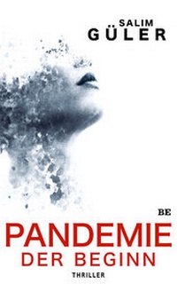 Abbildung von: Pandemie - Der Beginn - Belle Epoque Verlag