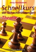 Cover: Schnellkurs der Schacher&ouml;ffnungen - Theorie - Beyer, Joachim, Verlag