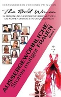 Cover: Au&szlig;ergew&ouml;hnliche Stories mutiger Frauen - Band 1 - One World Distribution