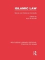 Cover: Islamic Law (RLE Politics of Islam) - Routledge