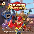 Cover: Power Players / 04: Angst im Dunkeln und andere Geschichten - Universal Music