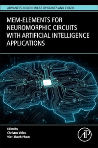 Enlarge image Cover: Mem-elements for Neuromorphic Circuits with Artificial Intelligence Applications - Academic Press
