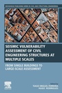 Cover: Seismic Vulnerability Assessment of Civil Engineering Structures at Multiple Scales - Woodhead Publishing
