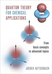 Abbildung von: Quantum Theory for Chemical Applications - OUP eBook