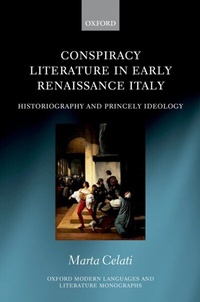 Enlarge image Cover: Conspiracy Literature in Early Renaissance Italy - OUP eBook