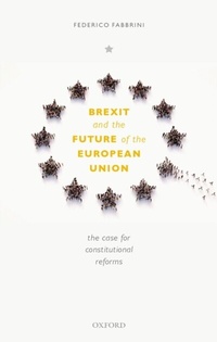 Abbildung von: Brexit and the Future of the European Union - OUP eBook