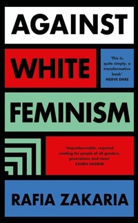Abbildung von: Against White Feminism - Penguin Books Ltd