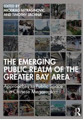 Cover: The Emerging Public Realm of the Greater Bay Area - Routledge