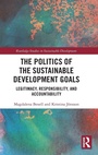 Cover: The Politics of the Sustainable Development Goals - Routledge