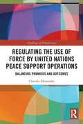 Cover: Regulating the Use of Force by United Nations Peace Support Operations - Routledge