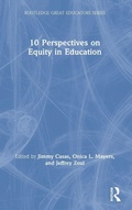Cover: 10 Perspectives on Equity in Education - Routledge
