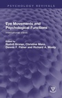Cover: Eye Movements and Psychological Functions - Routledge