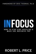 Cover: Infocus - Robert Price Team Consulting, LLC