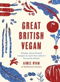 Abbildung von: Great British Vegan - White Lion Publishing