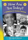 Cover: How Are You Today? A Celebration of Children's Emotions - Linda M. Mitchell