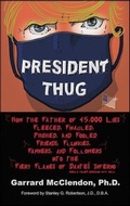 Cover: President Thug - Wayman Dean Press