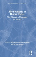 Cover: The Pluriverse of Human Rights: The Diversity of Struggles for Dignity - Routledge