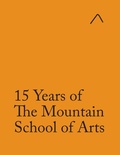 Cover: 15 Years of The Mountain School of Arts (Adapted Edition) - NAE