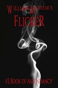 Cover: William Maltese's Flicker - Savant Books and Publications