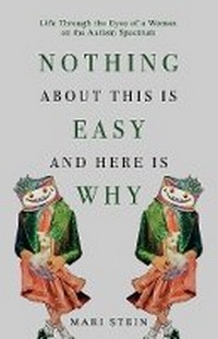 Enlarge image Cover: Nothing About This is Easy And Here is Why - Bookbaby