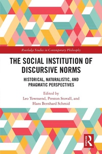 Enlarge image Cover: The Social Institution of Discursive Norms - Routledge