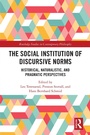 Cover: The Social Institution of Discursive Norms - Routledge