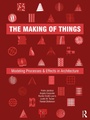 Cover: The Making of Things - Routledge
