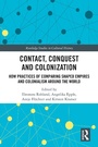 Cover: Contact, Conquest and Colonization - Routledge