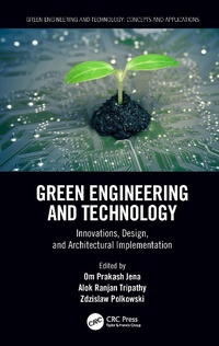 Enlarge image Cover: Green Engineering and Technology - CRC Press