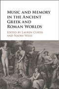 Cover: Music and Memory in the Ancient Greek and Roman Worlds - Cambridge University Press