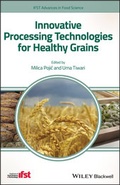 Cover: Innovative Processing Technologies for Healthy Grains - Wiley