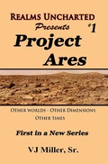 Cover: Project Ares (Realms Uncharted Presents, #1) - Realms Uncharted Presents