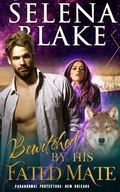 Cover: Bewitched by His Fated Mate (Paranormal Protectors: New Orleans, #0) - Selena Blake