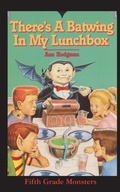 Cover: There's A Batwing In My Lunchbox - Ibooks for Young Readers
